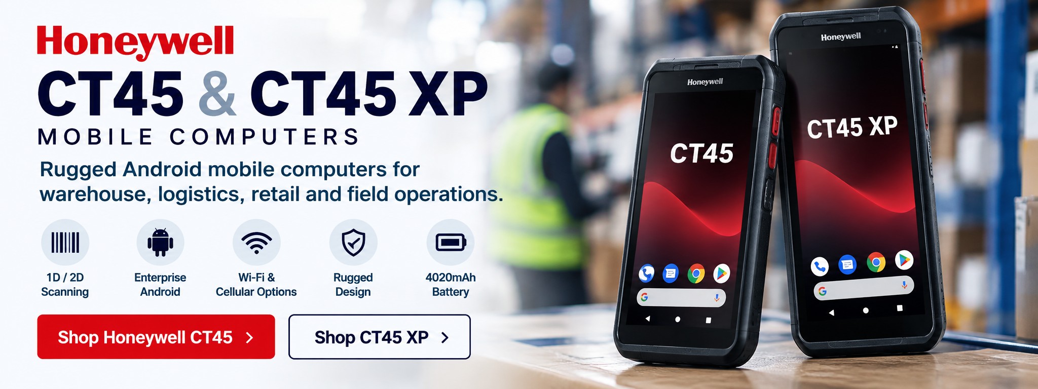 Honeywell CT45 & CT45 XP Rugged Mobile Computers