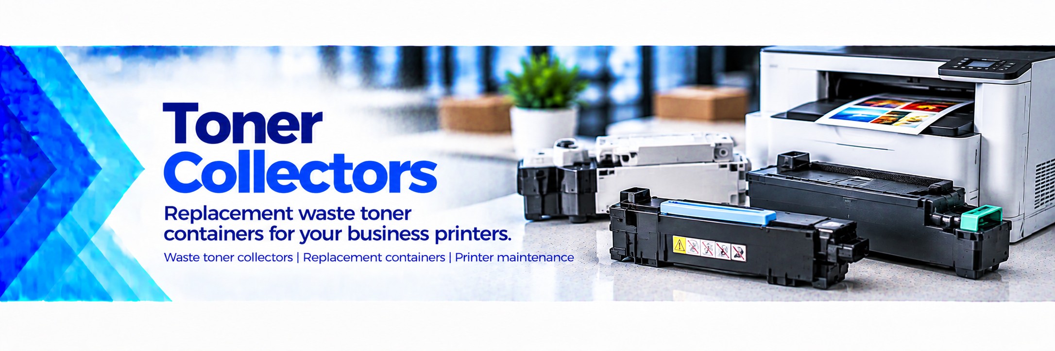Waste Toner Collectors & Toner Containers UK | Tek Direkt